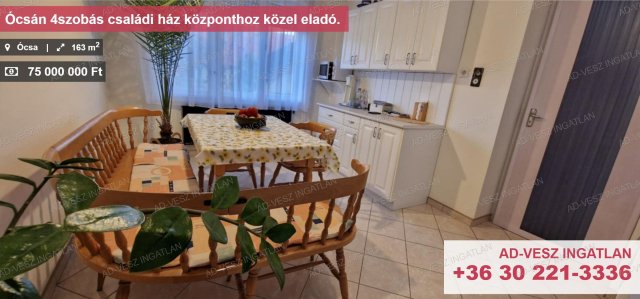 Eladó családi ház, Ócsán 75 M Ft, 4 szobás