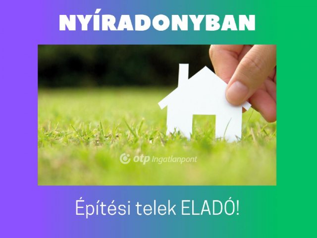 Eladó telek, Nyíradonyban 2 M Ft / költözzbe.hu