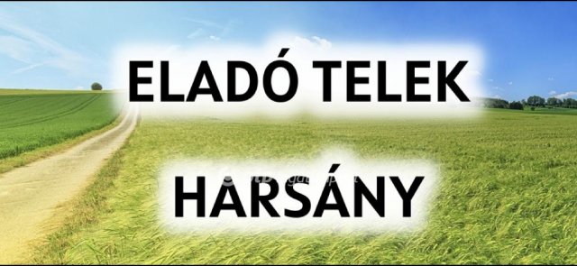 Eladó telek, Harsányban, Arany János utcában 4 M Ft